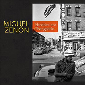 Identities are Changeable - Miguel Zenon